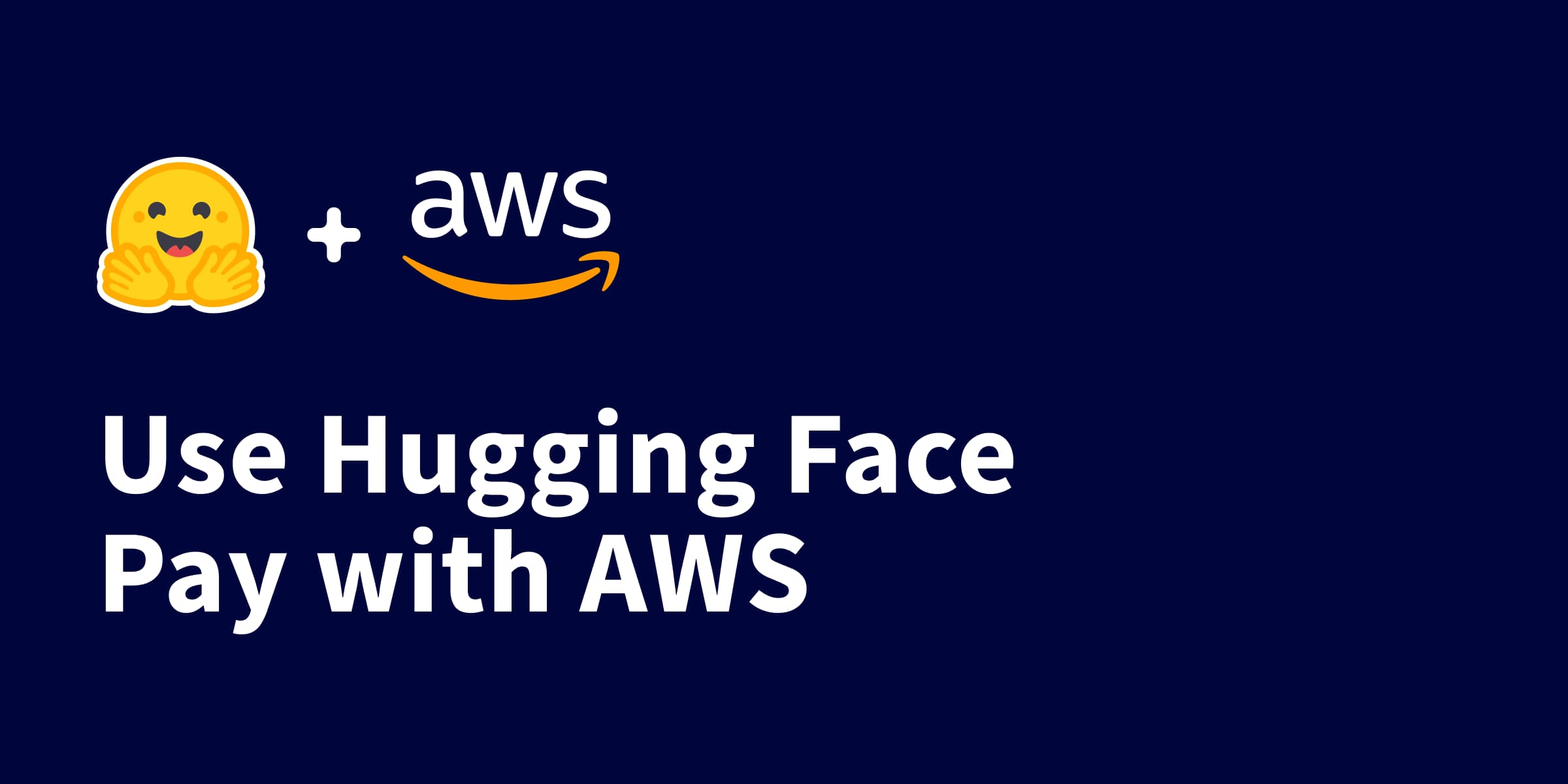 Hugging Face平台登陆AWS Marketplace：使用AWS账户支付